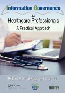 Information Governance for Healthcare Professionals: A Practical Approach