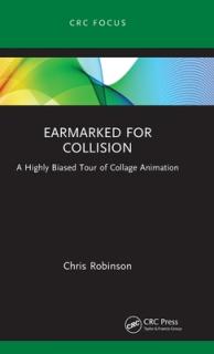 Earmarked for Collision: A Highly Biased Tour of Collage Animation