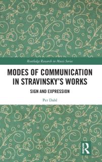 Modes of Communication in Stravinsky's Works: Sign and Expression