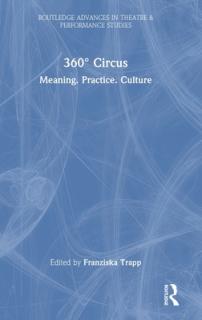 360 Circus: Meaning. Practice. Culture