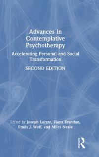 Advances in Contemplative Psychotherapy: Accelerating Personal and Social Transformation