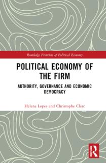 Political Economy of the Firm: Authority, Governance, and Economic Democracy