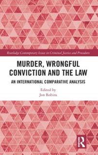 Murder, Wrongful Conviction and the Law: An International Comparative Analysis