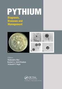 Pythium: Diagnosis, Diseases and Management