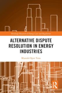 Alternative Dispute Resolution in Energy Industries