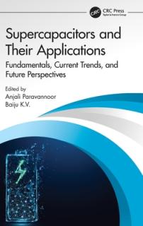 Supercapacitors and Their Applications: Fundamentals, Current Trends, and Future Perspectives