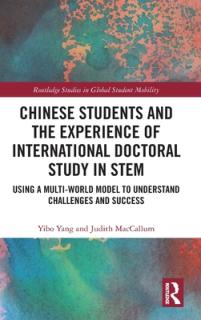 Chinese Students and the Experience of International Doctoral Study in STEM: Using a Multi-World Model to Understand Challenges and Success