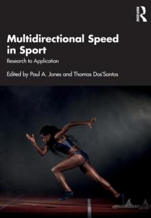 Multidirectional Speed in Sport: Research to Application