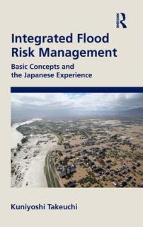 Integrated Flood Risk Management: Basic Concepts and the Japanese Experience