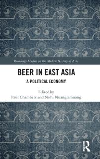 Beer in East Asia: A Political Economy