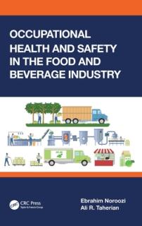 Occupational Health and Safety in the Food and Beverage Industry