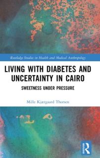 Living with Diabetes and Uncertainty in Cairo: Sweetness Under Pressure