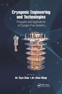 Cryogenic Engineering and Technologies: Principles and Applications of Cryogen-Free Systems