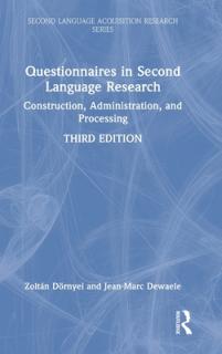Questionnaires in Second Language Research: Construction, Administration, and Processing