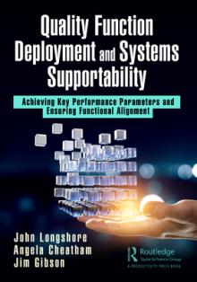 Quality Function Deployment and Systems Supportability: Achieving Key Performance Parameters and Ensuring Functional Alignment