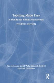 Teaching Made Easy: A Manual for Health Professionals