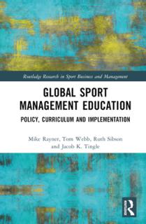 Global Sport Management Education: Policy, Curriculum and Implementation