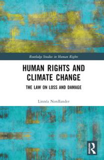 Human Rights and Climate Change: The Law on Loss and Damage