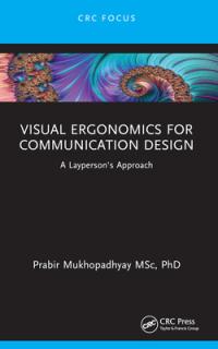 Visual Ergonomics for Communication Design: A Layperson's Approach