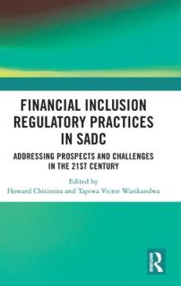 Financial Inclusion Regulatory Practices in SADC: Addressing Prospects and Challenges in the 21st Century