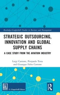 Strategic Outsourcing, Innovation and Global Supply Chains: A Case Study from the Aviation Industry