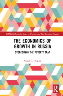 The Economics of Growth in Russia: Overcoming the Poverty Trap