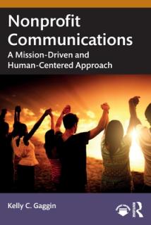 Nonprofit Communications: A Mission-Driven and Human-Centered Approach