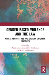 Gender-Based Violence and the Law: Global Perspectives and Eastern European Practices