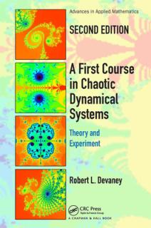 A First Course in Chaotic Dynamical Systems: Theory and Experiment
