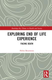 Exploring End of Life Experience: Facing Death