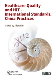 Healthcare Quality and Hit - International Standards, China Practices