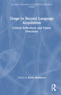 Usage in Second Language Acquisition: Critical Reflections and Future Directions