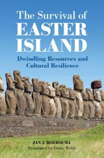 The Survival of Easter Island: Dwindling Resources and Cultural Resilience