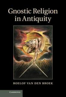 Gnostic Religion in Antiquity