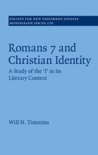 Romans 7 and Christian Identity: A Study of the 'i' in Its Literary Context