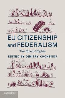 Eu Citizenship and Federalism: The Role of Rights