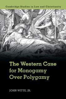The Western Case for Monogamy Over Polygamy
