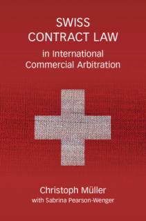 Swiss Contract Law in International Commercial Arbitration: A Commentary