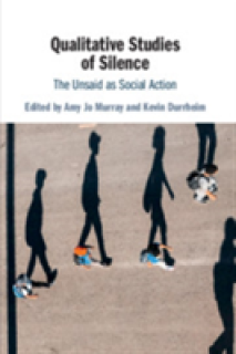 Qualitative Studies of Silence: The Unsaid as Social Action
