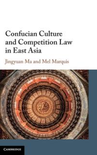 Confucian Culture and Competition Law in East Asia