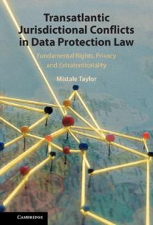 Transatlantic Jurisdictional Conflicts in Data Protection Law