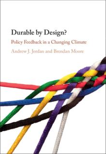 Durable by Design?: Policy Feedback in a Changing Climate