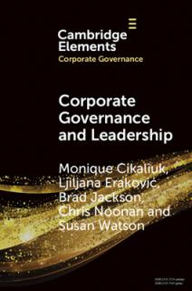 Corporate Governance and Leadership: The Board as the Nexus of Leadership-In-Governance