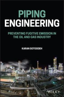 Piping Engineering: Preventing Fugitive Emission in the Oil and Gas Industry