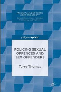 Policing Sexual Offences and Sex Offenders
