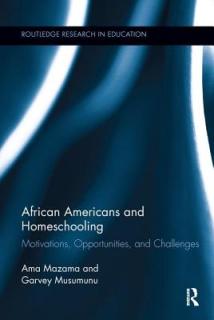 African Americans and Homeschooling: Motivations, Opportunities and Challenges