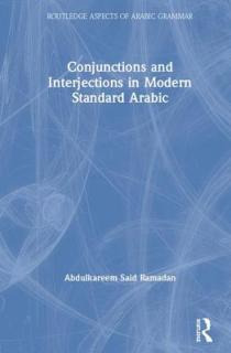 Conjunctions and Interjections in Modern Standard Arabic