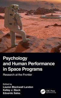 Psychology and Human Performance in Space Programs: Research at the Frontier
