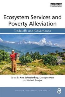 Ecosystem Services and Poverty Alleviation (OPEN ACCESS): Trade-offs and Governance