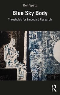 Blue Sky Body: Thresholds for Embodied Research